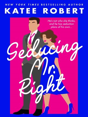 cover image of Seducing Mr. Right